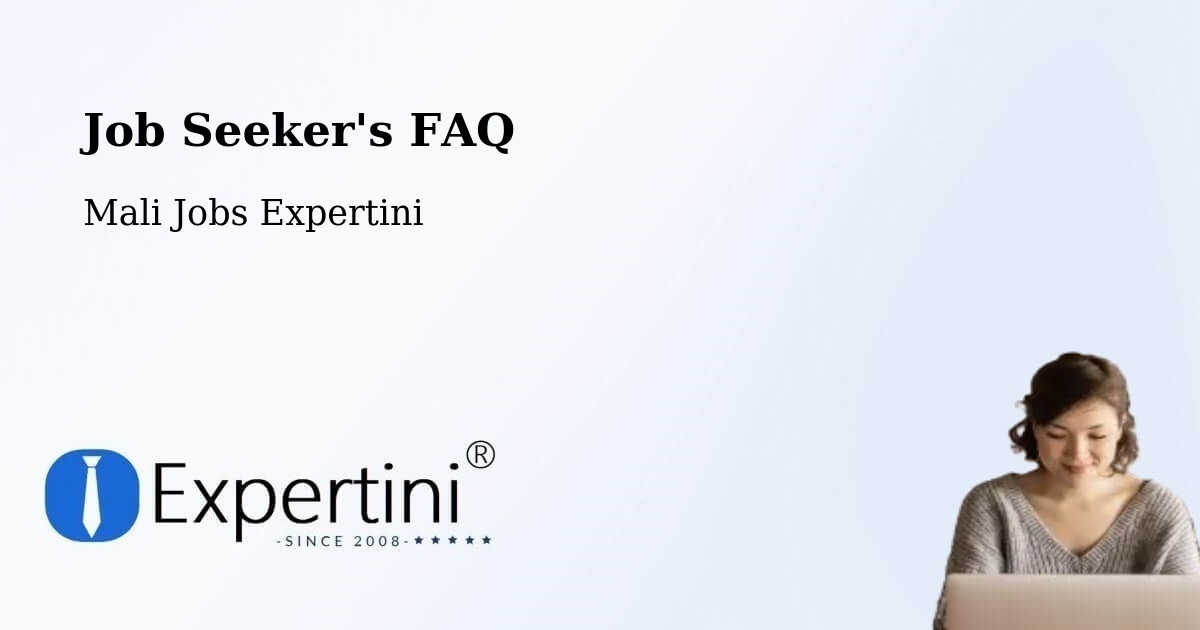 Job Seeker FAQ – Kangaba - Mali Jobs Expertini